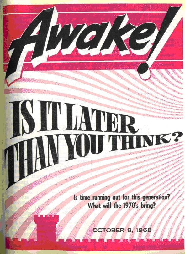 Awake! 8 octubre 1968 — ¿Es más tarde de lo que piensas?